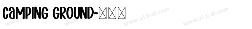 Camping Ground字体转换